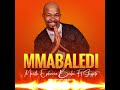 Mmabaledi (Official Audio) Maatla Ephraim Basha ft Staggato