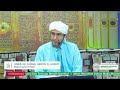 KATA-KATA TERAKHIR RASULULLAH SAW - Habib Ali Zaenal Abidin Al Hamid