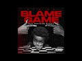 Aye RK - Blame Game feat. WESTSIDE BOOGIE (Official Audio)