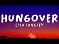 Ella Langley - Hungover (Lyrics)