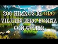 200 Himnos De Oro Viejitas Pero Bonitas Con Guitar - Hermosos Himnos Para La Gloria De Dios