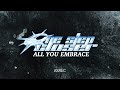 One Step Closer - All You Embrace (Full Album Stream)