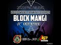 Block Mangi (Kande Dwayne x Jay why x Geez Yaga ft Skwatas) Prod by: BBR & JKP