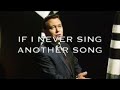 If I Never Sing Another Song - Matt Monro - LucyAnn Colella (cover)   🎧