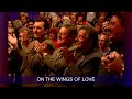 Legacy Five, Gaither - Riding On The Wings Of Love (Lyric Video / Live)