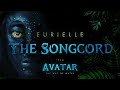 The Songcord - Avatar: The Way Of Water - Cover By Eurielle
