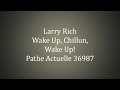 Larry Rich and His Friends - Wake Up, Chillun, Wake Up!