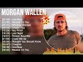 Morgan Wallen Greatest Hits ~ Best Songs Music Hits Collection  Top 10 Pop Artists of All Time
