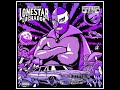 Lonestar Luchador Megamixx (ChopNotSlop Remix)
