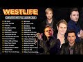 Westlife Greatest Hits Playlist 🌞 Best Love Songs Of Westlife 2024