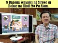 8 Bagong Senyales ng Stroke sa Babae na Hindi Mo Pa Alam. - By Doc Willie Ong