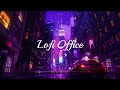 💻[Lofi Office Weekend #003]🌉Weekend relax mode |🎵 Music to recharge/focus/study/concentration