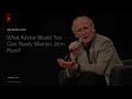 What Advice Would You Give Newly Married John Piper?