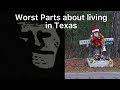 Mr Incredible Becoming Uncanny-Worst Parts about Living in Texas