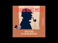 The Fear of Retribution (A Sherlock Holmes Mystery) – Full Audiobook