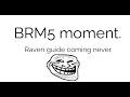 BRM5 Moment