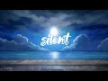 [ no copyright music ] Silent - Izzry