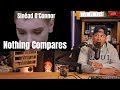 RAPPERS introduction to Sinéad O'Connor - Nothing Compares 2 U! Oh WOW