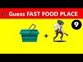 Food Quiz | Guess FAST FOOD PLACE from emoji | Food Challenge, food game, Emoji Challenge