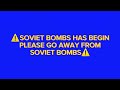 Soviet Bombs | EAS Scenario Something Bad will Happen Soon