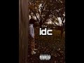 Frost - idc (Official Audio)
