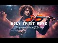 Prophetic Violin Worship Instrumental  / HOLY SPIRIT MOVE / Background Prayer Music