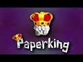 There Can Only Be One Paperking