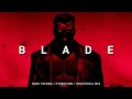 Dark Techno / Cyberpunk / Midtempo Mix 'BLADE'