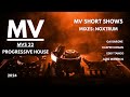 MV Short Shows - Music Show 32 - Mixes By NOXTRUM (Progressive House music) MVS32 (Tribute/DJ Faris)