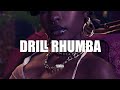 [FREE] Afro/Rumba Drill Type Beat-