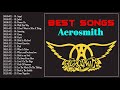Aerosmith Greatest Hits Full Album Live   Best Rock Love Songs Of Aerosmith Of All Time