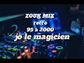 Zouk mix retro année 95 à 2000