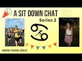 Series 2| A Sit Down Chat| What is ependymoma? | Running Through Cancer