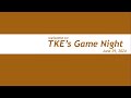 TKE's Game Night - 6/29/2024