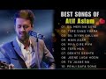 Best of Atif Aslam Songs 2024 | Atif Aslam songs 💖ATIF ASLAM Hindi Songs Collection Atif Aslam songs