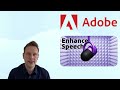 Enhance Speech for free with AI with Adobe Enhance Speech