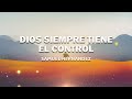 El Me Levantara - Despertando En Adoración  - Musicas Cristianas Que Te Llenan De Paz - Mix 2024