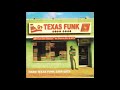 Texas Funk (Full Album) 1968-1975