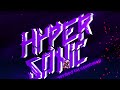 (Extreme Demon) ''HyperSonic'' 100% by Viprin & More | Geometry Dash