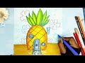 HOW TO DRAW AND COLOR SPONGEBOB SQUAREPANTS PINEAPPLE HOUSE EASY
