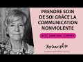 Prendre soin de soi grâce la Communication NonViolente avec Anne Van Stappen