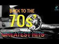 Greatest Hits Golden Oldies 70s Music Hits - Best Songs Of The 70s - Top Songs Of 1970s