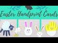 Easter Crafts | Easter Handprint Cards | Easter Crafts for Kids
