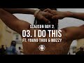 I Do This feat. Young Thug & Mozzy | Track 03 - Nipsey Hussle - Slauson Boy 2 (Official Audio)