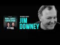 Jim Downey | Full Episode | Fly on the Wall with Dana Carvey and David Spade