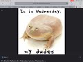 It is Wednesday my dudes