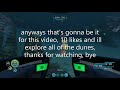 How to find the dunes in Subnautica. (Or avoid it)