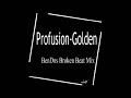 Profusion-Golden (Ben Dns Broken Beat Mix)