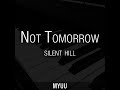 Not Tomorrow (From 