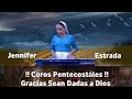 Hna Jenniffer Estrada Coros Pentecostales Para La Gloria De Dios
